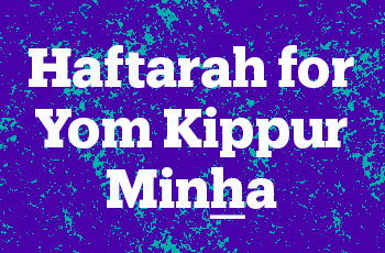 Haftarah for Yom Kippur Minha