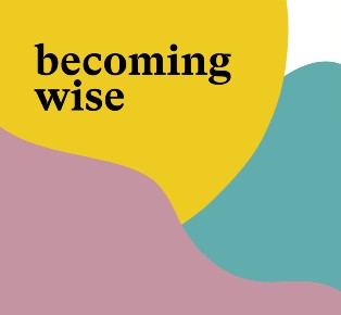 Becoming Wise