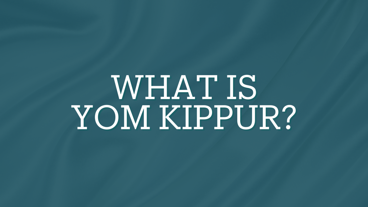 What is Yom Kippur? B'nai Jeshurun
